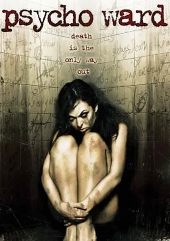 Psycho Ward movie poster - Rated 2.8/10