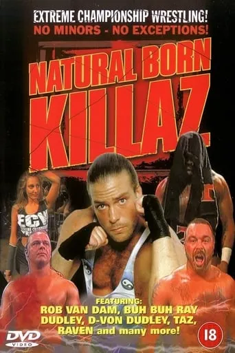 ECW Natural Born Killaz movie poster - Entertainment content