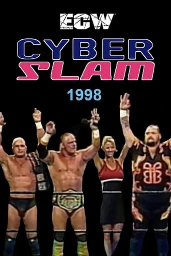 ECW CyberSlam 1998 movie poster - Rated 10/10