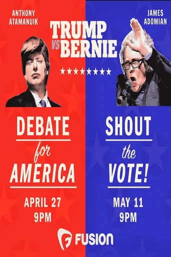 Trump vs. Bernie: Shout the Vote! movie poster - Entertainment content