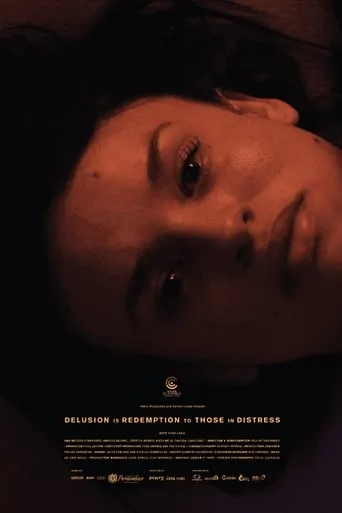 Delusion Is Redemption to Those in Distress movie poster - Rated 6.8/10