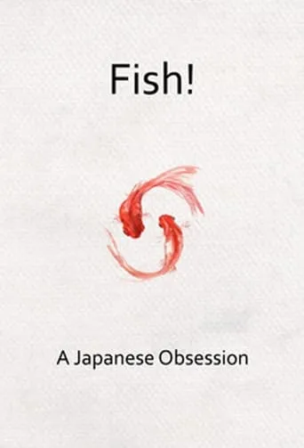 Fish! A Japanese Obsession movie poster - Entertainment content