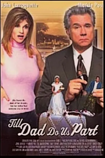 Till Dad Do Us Part movie poster - Rated 5.6/10