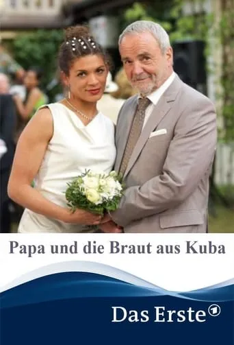 Papa und die Braut aus Kuba movie poster - Rated 5/10