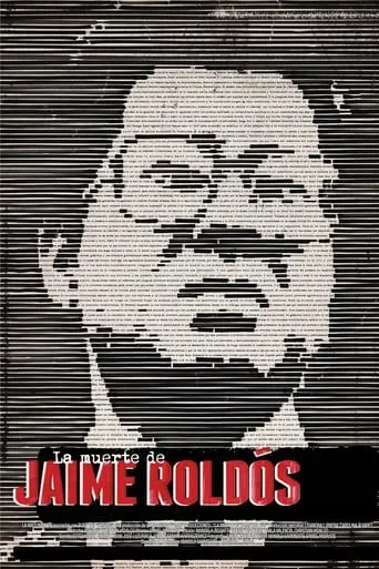 The Death of Jaime Roldós movie poster - Rated 8.6/10