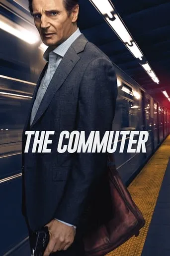 The Commuter movie poster - Rated 6.4/10