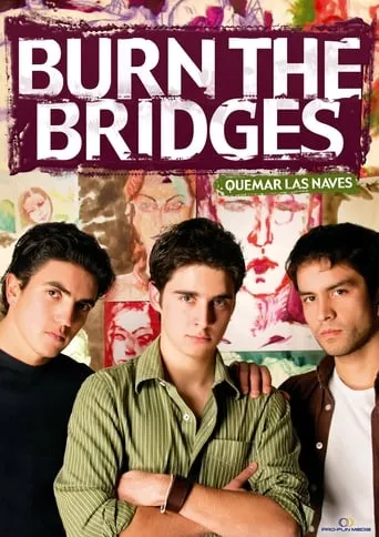Burn the Bridges movie poster - Rated 6.769/10