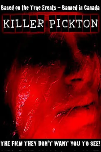 Killer Pickton movie poster - Rated 10/10
