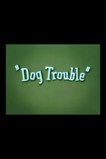 Dog Trouble movie poster - Rated 6.8/10