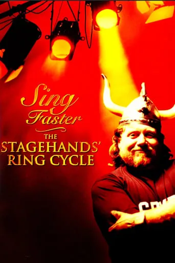 Sing Faster: The Stagehands' Ring Cycle movie poster - Entertainment content