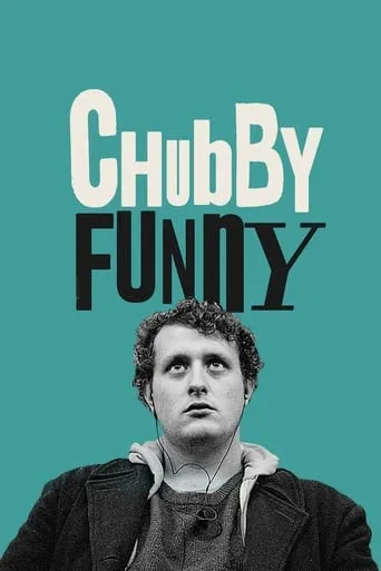 Chubby Funny movie poster - Rated 6.2/10