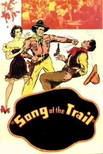 Song of the Trail movie poster - Rated 5/10