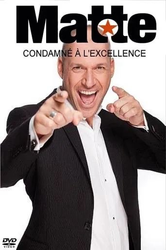 Martin Matte Condamné à l'excellence movie poster - Rated 6/10