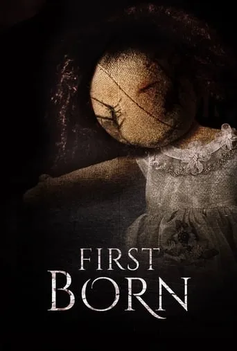 First Born movie poster - Rated 5.362/10