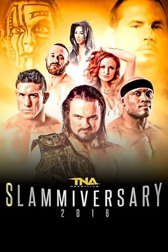 TNA Slammiversary 2016 movie poster - Entertainment content