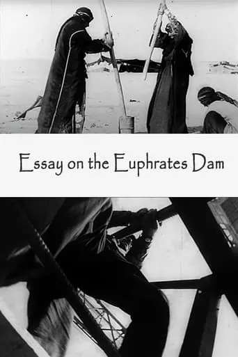 Film-Essay on the Euphrates Dam movie poster - Rated 2.5/10