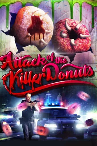 Attack of the Killer Donuts movie poster - Rated 4.2/10