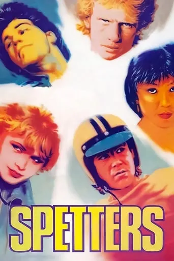 Spetters movie poster - Rated 6.4/10