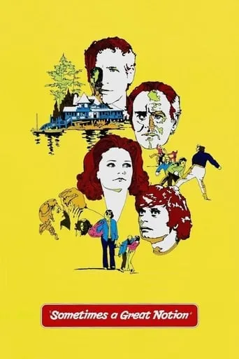 Sometimes a Great Notion movie poster - Rated 6.898/10