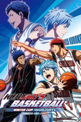 Kuroko's Basketball - Movie: Winter Cup - Shadow and Light movie poster - Rated 6.9/10