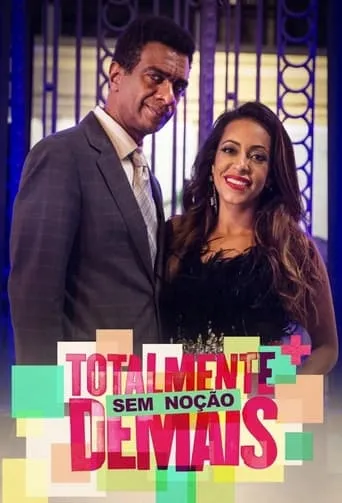 Totalmente Demais - Sem Noção movie poster - Rated 6.5/10