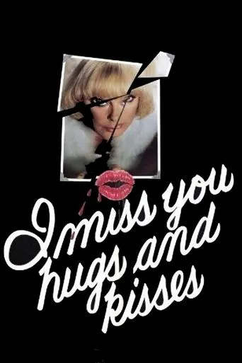 I Miss You, Hugs and Kisses movie poster - Rated 4.6/10