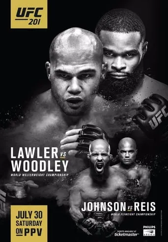 UFC 201: Lawler vs. Woodley movie poster - Rated 7/10
