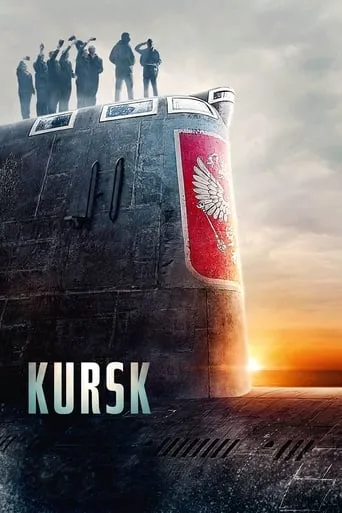 Kursk movie poster - Rated 6.653/10