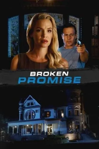 Broken Promise movie poster - Rated 6.4/10