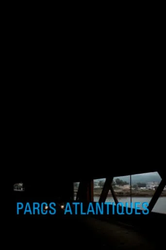 Atlantic Parks movie poster - Rated 5/10