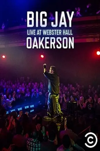 Big Jay Oakerson: Live at Webster Hall movie poster - Rated 5.7/10