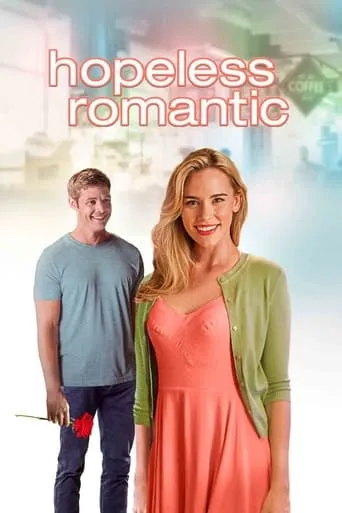 Hopeless Romantic movie poster - Rated 5.3/10