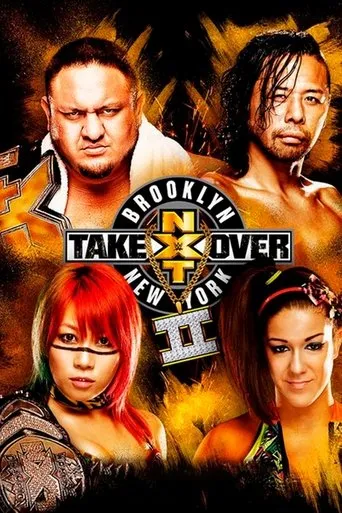 NXT Takeover: Brooklyn II movie poster - Rated 7.2/10