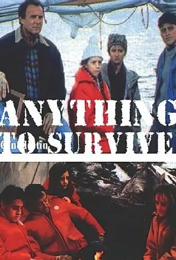 Anything to Survive movie poster - Rated 6.9/10