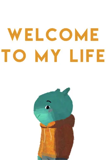 Welcome to My Life movie poster - Rated 8/10