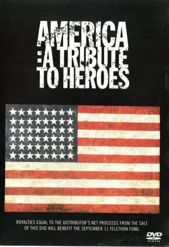 America | A Tribute to Heroes movie poster - Rated 6.2/10