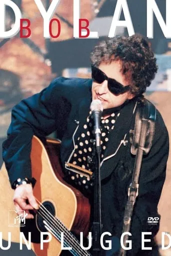 Bob Dylan: MTV Unplugged movie poster - Rated 9.4/10