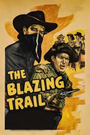 The Blazing Trail movie poster - Entertainment content
