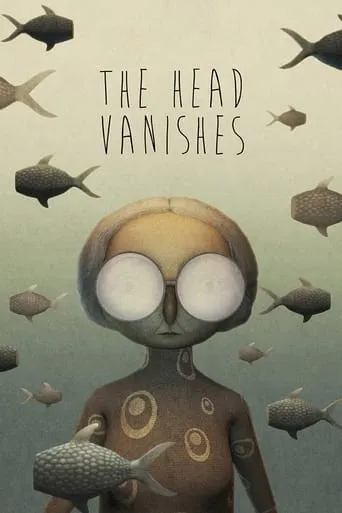 The Head Vanishes movie poster - Rated 6.5/10