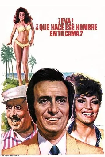 Eva, ¿Qué hace ese hombre en tu cama? movie poster - Rated 5/10