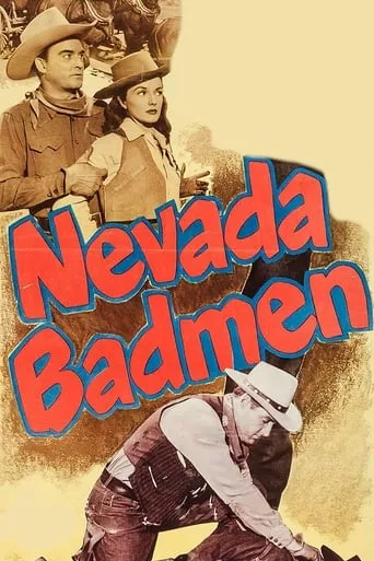 Nevada Badmen movie poster - Rated 6/10