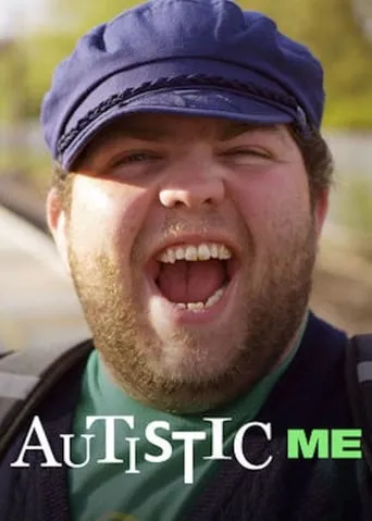 The Autistic Me: One Year On movie poster - Rated 7/10