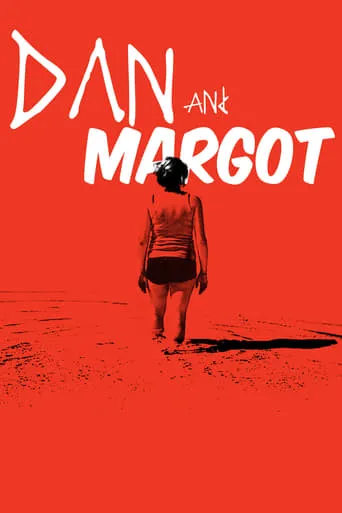 Dan and Margot movie poster - Entertainment content