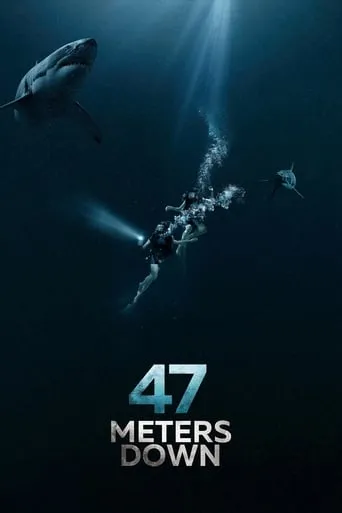 47 Meters Down movie poster - Rated 5.8/10