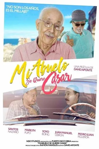 Mi abuelo se quiere casar movie poster - Entertainment content