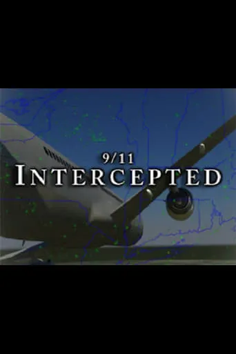 9/11: Intercepted movie poster - Rated 8/10