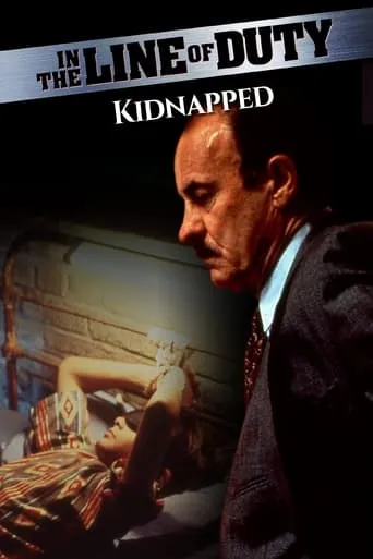 In the Line of Duty: Kidnapped movie poster - Rated 4.3/10