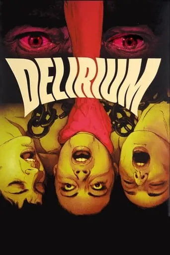 Delirium movie poster - Rated 4.6/10