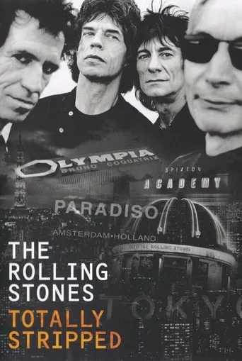 The Rolling Stones - Totally Stripped movie poster - Rated 8/10
