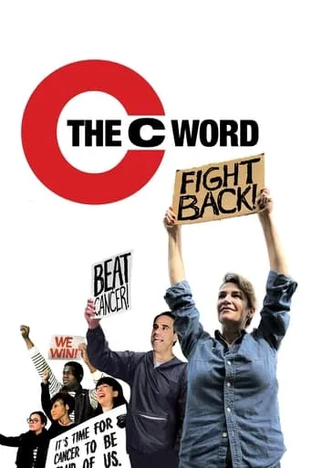 The C Word movie poster - Rated 6.8/10